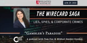 The Wirecard Saga podcast episode from April 23, 2021