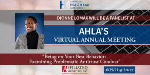 Marketing banner for dionne lomax panel at AHLA annual meeting in June, 2021