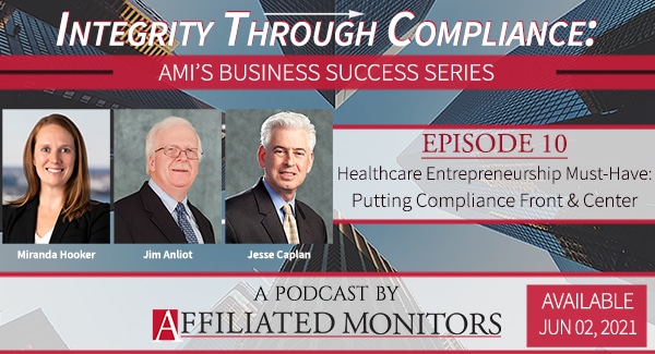 promotional banner for podcast episode 10 with headshots of miranda hooker, jim anliot, and jesse caplan — healthcare entrepreneurship must have: compliance