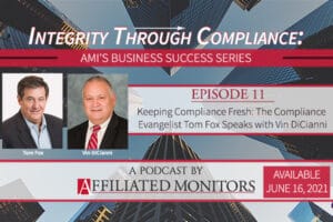 Keeping Compliance Fresh: Compliance Evangelist Tom Fox Speaks with Vin DiCianni - AMI podcast episode