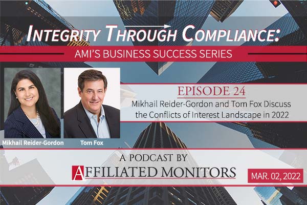 Mikhail Reider-Gordon and Tom Fox Discuss the Conflicts of Interest Landscape in 2022