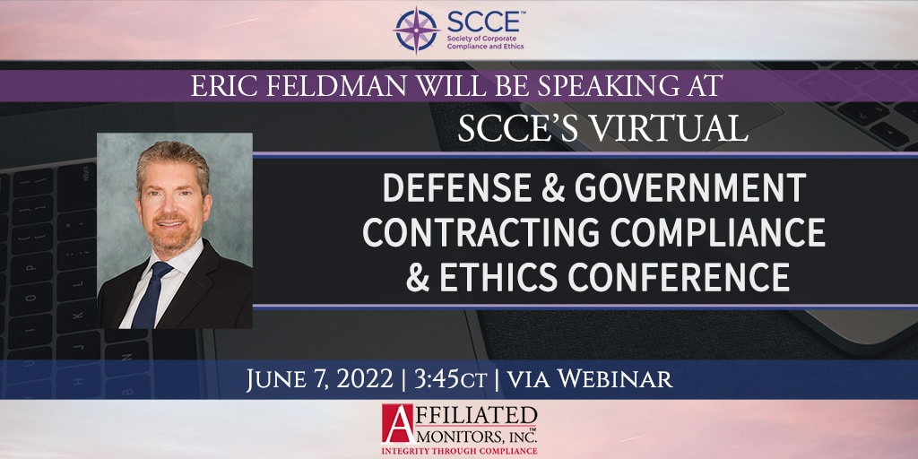 Virtual Defense & Government Contracting Compliance & Ethics Conference - June 7, 3:45 - 4:45 CDT