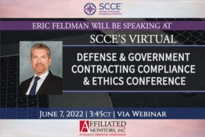 Virtual Defense & Government Contracting Compliance & Ethics Conference - June 7, 3:45 - 4:45 CDT