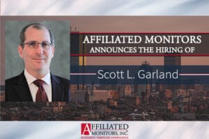 Affiliated Monitors, Inc. Announces the Hiring of Scott Garland